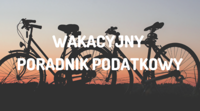 grafika wakacyjny poradnik podatkowy