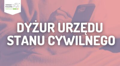 Baner informujący o dyżurze Urzędu Stanu Cywilnego.