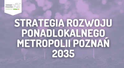 Baner informujący o Strategii Rozwoju Ponadlokalnego Metropolii Poznań 2035