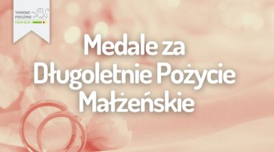 Baner informujący o przyznaniu medali za Długoletnie Pożycie Małzeńskie.