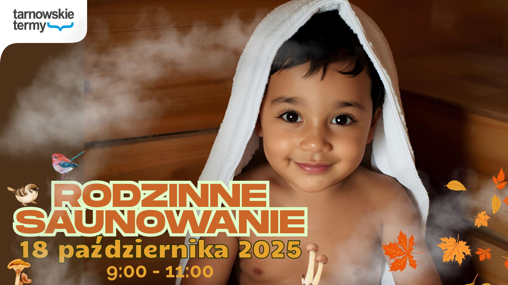 Rodzinne Saunowanie Tarnowskie Termy
