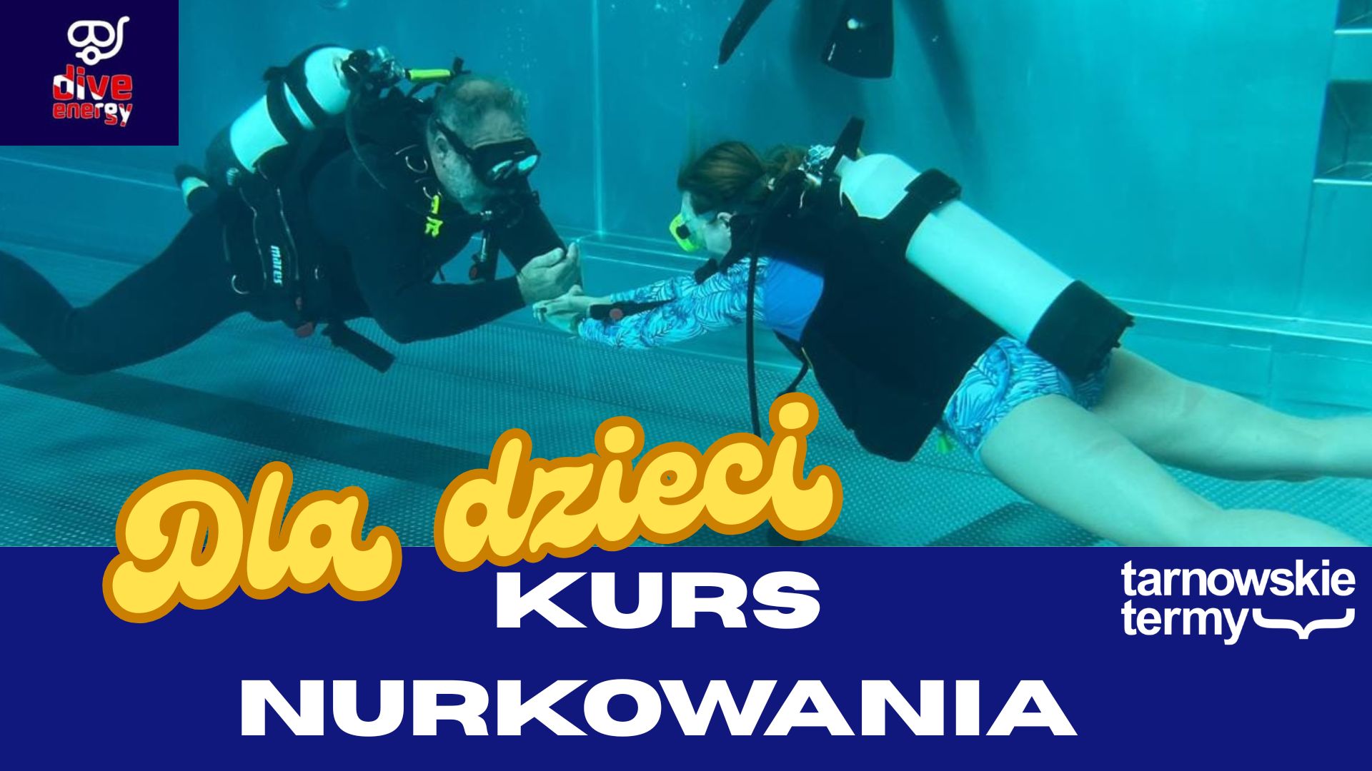 Kurs nurkowania dla dzieci Tarnowskie Termy