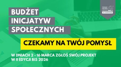 grafika z napisem budzt inicjatyw społecznych II edycja 2026 czekamy na twój pomysł w dniach 2-16 marca zgłaszanie projektów