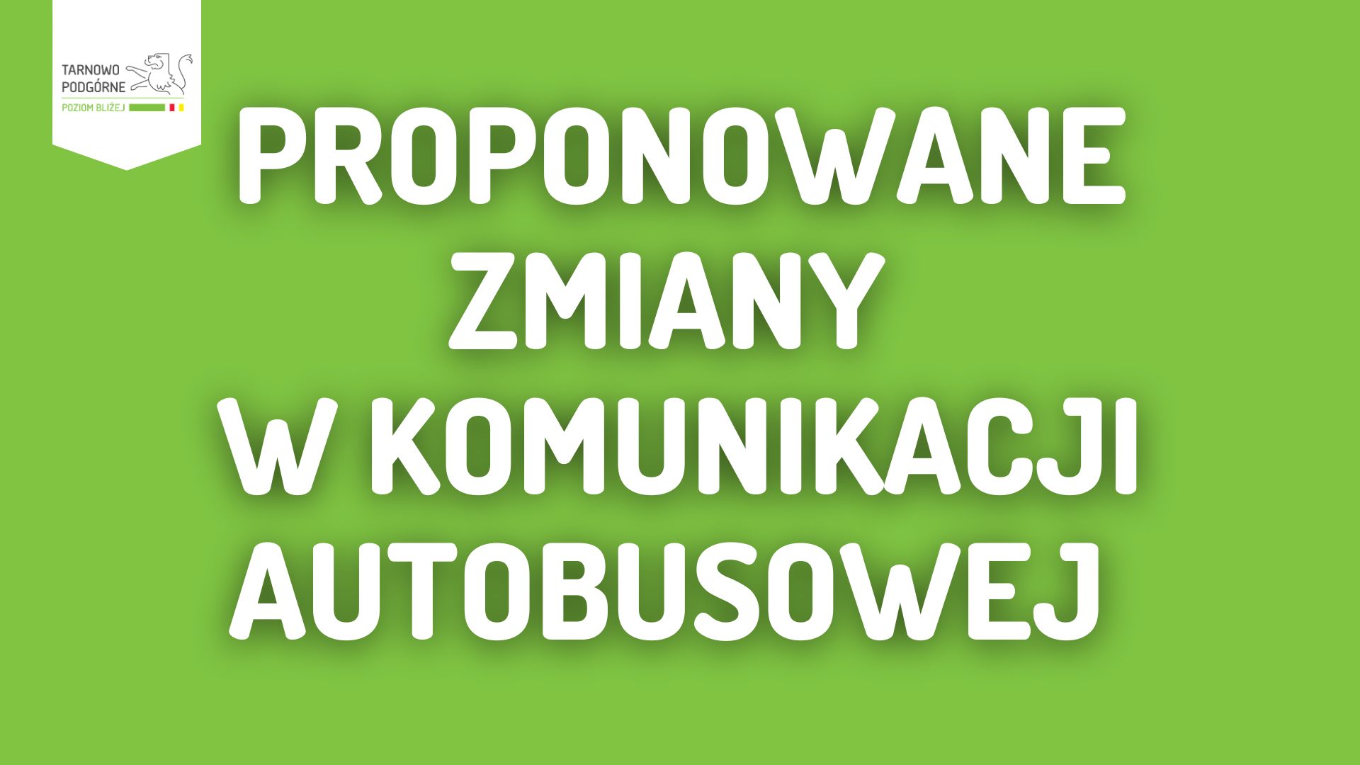 plansza z napisem zmiany w komunikacji autobusowej